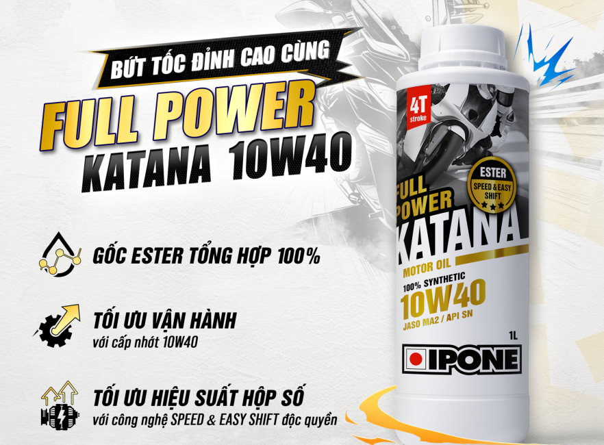 NHỚT IPONE FULL POWER KATANA